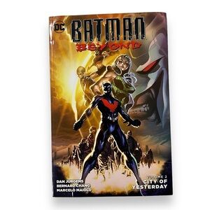 Batman Beyond Vol. 2: City of Yesterday (DC Comics) Comic Book Graphic Novel